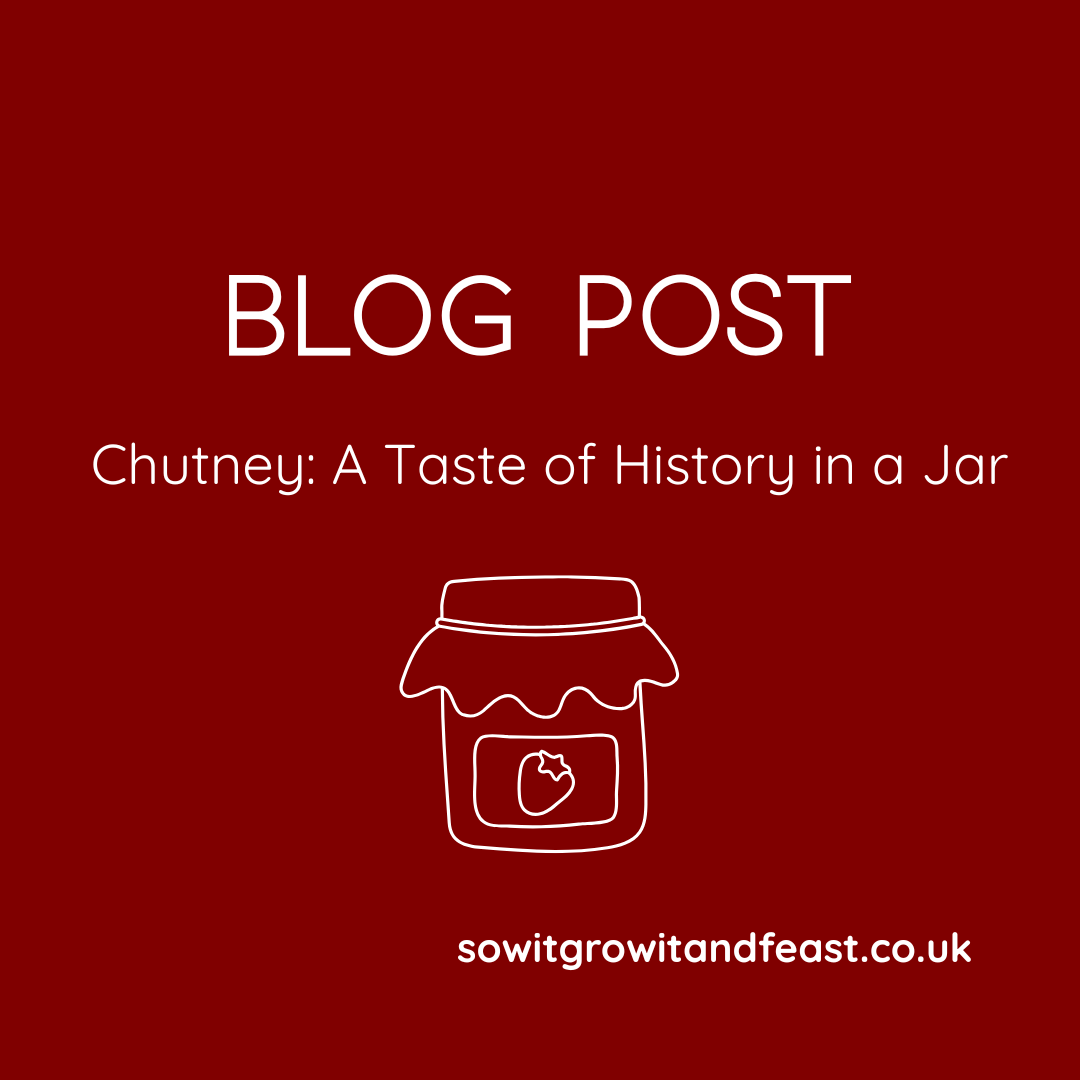 Chutney: A Taste of History in a Jar