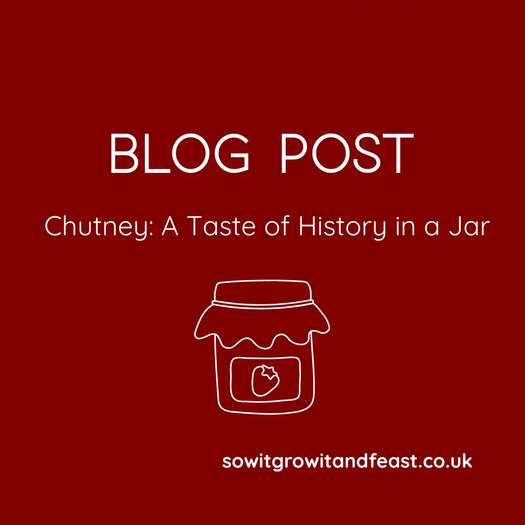 Chutney: A Taste of History in a Jar