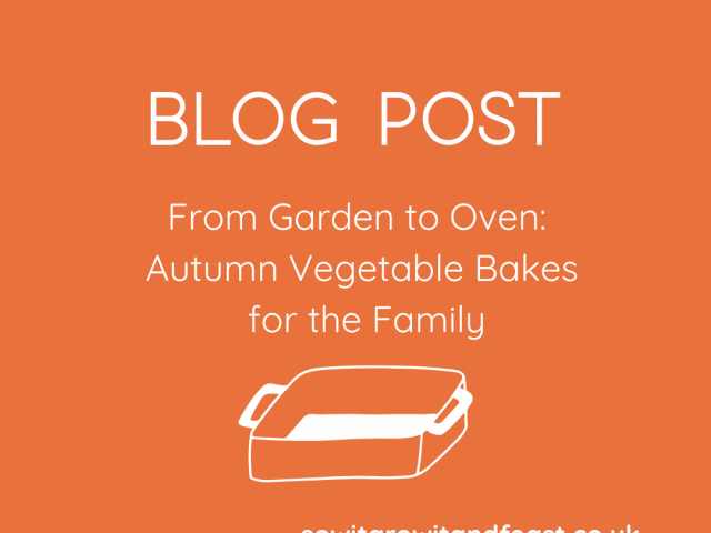 From Garden to Oven: Autumn Vegetable Bakes for the Family