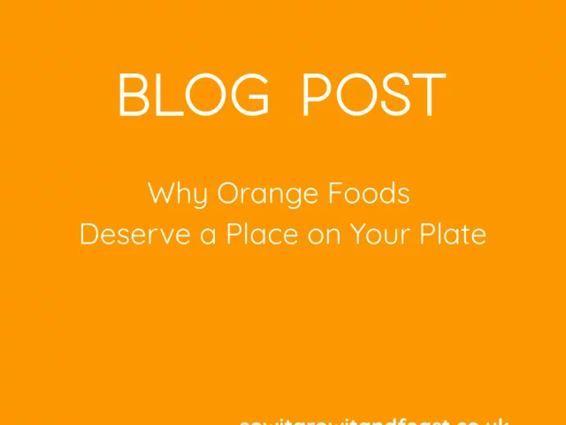 Why Orange Foods Deserve a Place on Your Plate