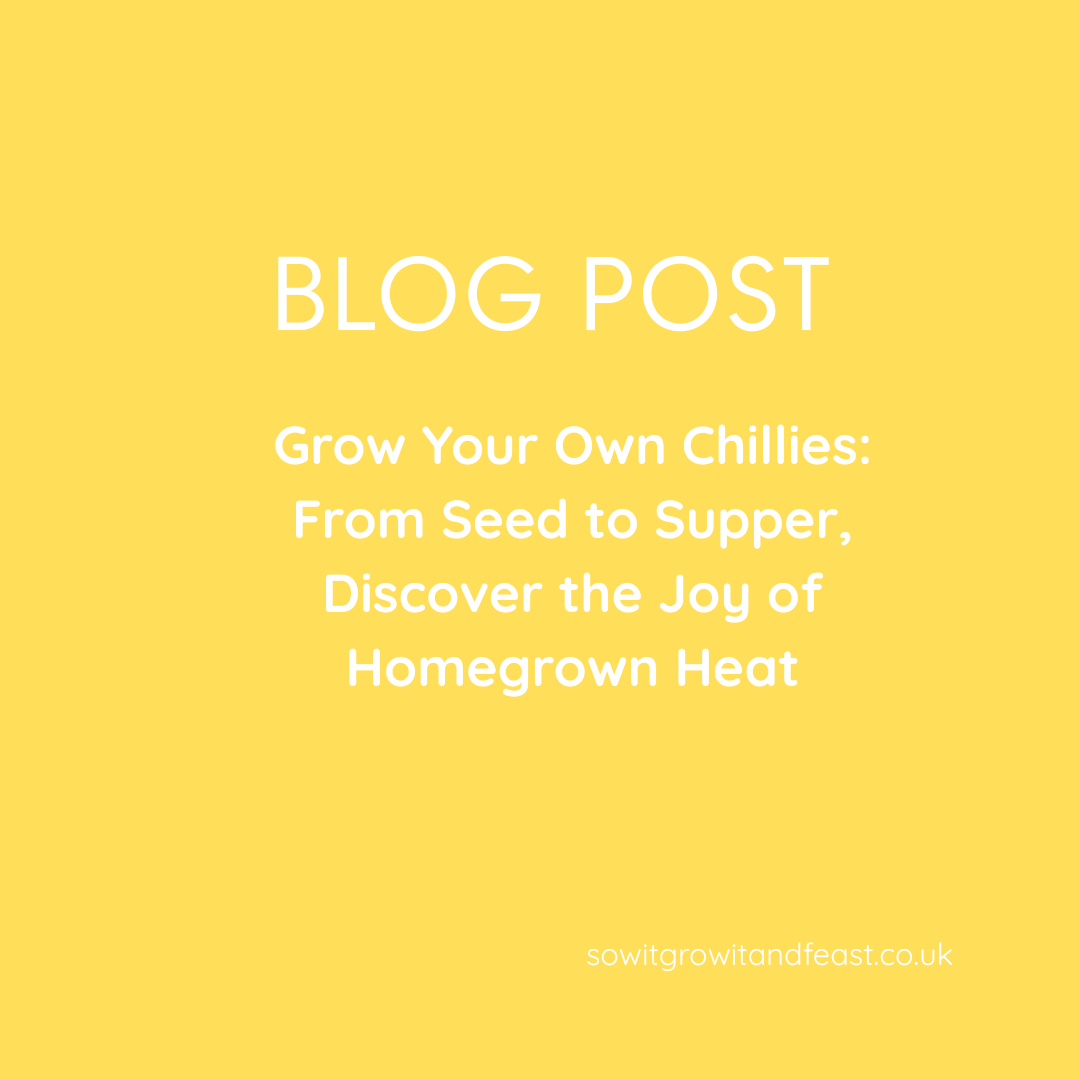 Grow Your Own Chillies: From Seed to Supper, Discover the Joy of Homegrown Heat